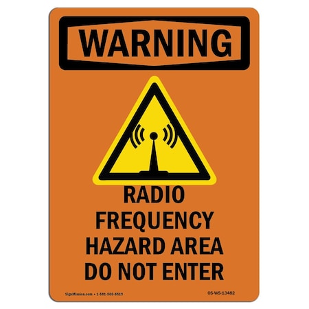 OSHA WARNING Sign, Radio Frequency Hazard W/ Symbol, 18in X 12in Rigid Plastic